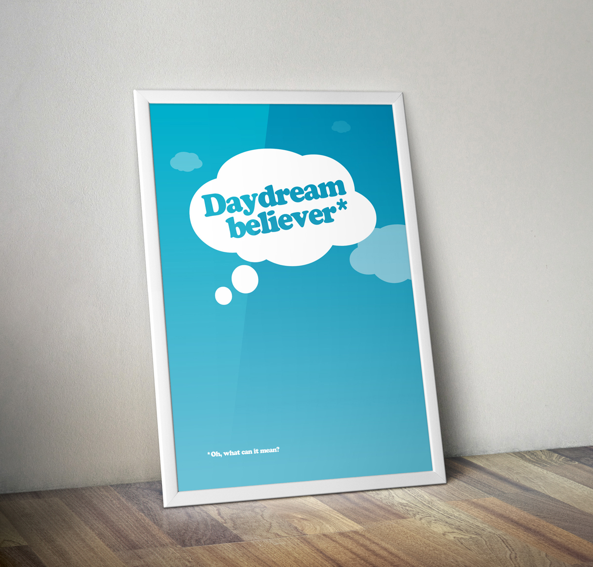 Daydream Believer Poster